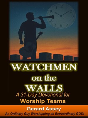 cover image of Watchmen on the Walls   a 31-Day Devotional for Worship Teams